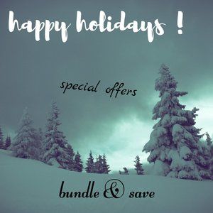 happy holidays ~ special offers ~ bundle and save!